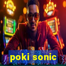 poki sonic